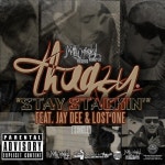Stay Stackin (feat. Jay Dee & Lost One)/Thugzy - 벅스 Stay Stackin (feat. Jay Dee & Lost One) / Thugzy
