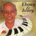 Ivory & Ebony - 벅스 Ivory & Ebony / Palladam S. Venkataramana Rao