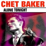 How High the Moon/Chet Baker(쳇 베이커) - 벅스 How High the Moon / Chet Baker(쳇 베이커)
