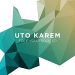 Free Your Soul (Original Mix)/Uto Karem - 벅스 Free Your Soul (Original Mix) / Uto Karem