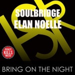 Bring On The Night (Soulbridge Remix)/Soulbridge(소울브릿지) - 벅스 Bring On The Night (Soulbridge Remix) / Soulbridge... 