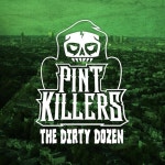 The Dirty Dozen - 벅스 The Dirty Dozen / Pint Killers