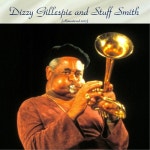 Oh, Lady Be Good/Dizzy Gillespie(디지 길레스피), Stuff Smith(스터프 스미스) - 벅스 Oh, Lady Be Good / Dizzy Gillespie(디지... 