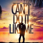 Cant Do It Like Me (feat. Thirdlaneprez) /Frank Fridayy - 벅스 Cant Do It Like Me (feat. Thirdlaneprez) / Frank Fridayy