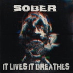 Sober /It Lives, It Breathes - 벅스 Sober / It Lives, It Breathes