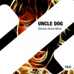 Gimme Some More /Uncle Dog(엉클 도그) - 벅스 Gimme Some More / Uncle Dog(엉클 도그)