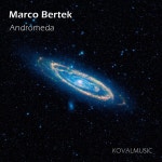Andromeda (Original Mix) /Marco Bertek - 벅스 Andromeda (Original Mix) / Marco Bertek
