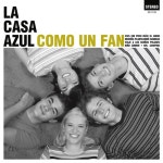 Como Un Fan (2012 Extended Reedition) - 벅스 Como Un Fan (2012 Extended Reedition) / La Casa Azul(라 까사 아쑬)