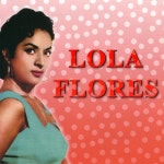 Lola Flores - 벅스 Lola Flores / Lola Flores(롤라 플로레스)