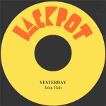 Yesterday/John Holt(존 홀트) - 벅스 Yesterday / John Holt(존 홀트)