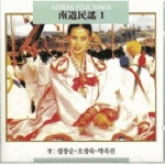 Korean Folk Songs 1집 - 벅스 Korean Folk Songs 1집 / 남도민요