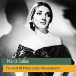 The Best Of Maria Callas (Remastered) - 벅스 The Best Of Maria Callas (Remastered) / Maria Callas(마리아 칼라스)