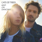 Keep on Dancing /Cats On Trees(캣츠 온 트리스) - 벅스 Keep on Dancing / Cats On Trees(캣츠 온 트리스)