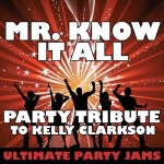 Mr. Know It All /Ultimate Party Jams - 벅스 Mr. Know It All / ...