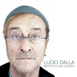 Notte di luna calante/Lucio Dalla(루치오 달라) - 벅스 Notte di luna calante / Lucio Dalla(루치오 달라)