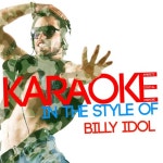 빌리진라이브가라오케 | Karaoke (In the Style of Billy Idol) - 벅스 Karaoke (In the Style of Billy Idol) / Ameritz Digital Karaoke