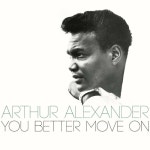 You Better Move On /Arthur Alexander - 벅스 You Better Move On / Arthur Alexander