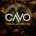 Thick As Thieves/Cavo(카보) - 벅스 Thick As Thieves / Cavo(카보)