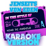 Jenseits Von Eden (In the Style of Nino De Angelo) [Karaoke Version] - Single - 벅스 Jenseits Von Eden (In the Style of Nino De... 