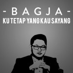 Kau Tetap Yang Kau Sayang - 벅스 Kau Tetap Yang Kau Sayang / Bagja