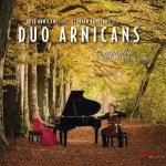 Cello and Piano Recital: Duo Arnicans - ELGAR, E. / BACH, J.S. / SCHUBERT, F. / MENDELSSOHN, Felix / DVOŘÁK, A. / SUK, J.... 