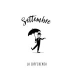 Settembre /La Differenza - 벅스 Settembre / La Differenza