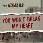 You Wont Break My Heart/The Nomads(더 노매즈) - 벅스 You Wont Break My Heart / The Nomads(더 노매즈)