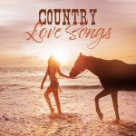 Country Love Songs (Best Emotional and Romantic Country Ballads for Lovers) - 벅스 Country Love Songs (Best Emotional and... 
