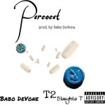 Percocet/T2(티투), Babo DeVone, Slaughta T - 벅스 Percocet / T2(티투), Babo DeVone, Slaughta T