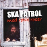Med røde roser/Ska Patrol - 벅스 Med røde roser / Ska Patrol