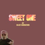Sweet One - 벅스 Sweet One / Blaze Barnation