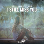 I Still Miss You - 벅스 I Still Miss You / Joey Busse(조이 부세), Nate VanDeusen