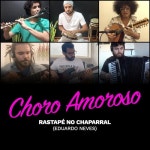Rastapé no Chaparral (Instrumental) (feat. Augusto Cordeiro, Pedro Gomes, Pedro Franco, Bruno Teixeira, Eduardo Neves, Julian... 
