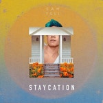 Staycation/Sam Tsui(샘 추이) - 벅스 Staycation / Sam Tsui(샘 추이)