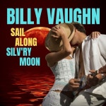 Sail Along Silvry Moon - 벅스 Sail Along Silvry Moon / Billy Vaughn(빌리 본)