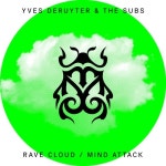 Rave Cloud/Yves Deruyter, The Subs(더 섭스) - 벅스 Rave Cloud / Yves Deruyter, The Subs(더 섭스)