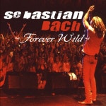 Forever Wild (Live) - 벅스 Forever Wild (Live) / Sebastian Bach(세바스찬 바하)