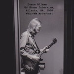 (듀안 올맨) - 벅스 Ed Shane Interview, Atlanta, GA, 1970 WPLO-FM Broadcast / Duane Allman(듀안 올맨)