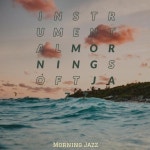 Instrumental Morning Soft Jazz - 벅스 Instrumental Morning Soft Jazz / Morning Jazz