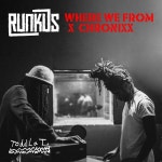 WHERE WE FROM - 벅스 WHERE WE FROM / Runkus, Toddla T(토들라 티), Chronixx(크로닉스)