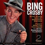 Bing Sings Whilst Bregman Swings / Fancy Meeting You Here (2 Original Albums - Digitally Remastered) / Bing Crosby(빙 크로스비)