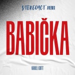 Babička (Stereoact #Remix) - 벅스 Babička (Stereoact #Remix) / Stereoact, Karel Gott