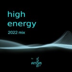 High Energy 2022 Mix - 벅스 High Energy 2022 Mix / Atom Of Soul