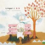 Linger J 0.5 - 벅스 Linger J 0.5 / 링거 제이(Linger J)