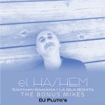 더보니타미트&마켓 | Sah'man Ramana / La Isla Bonita (The Bonus Mixes) - 벅스 Sah'man Ramana / La Isla Bonita (The Bonus Mixes) / el Hashem