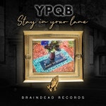 Stay in Your Lane - 벅스 Stay in Your Lane / YPQB