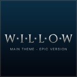 Willow - Theme (Epic Version) - 벅스 Willow - Theme (Epic Version) / L\Orchestra Cinematique