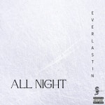 All Night - 벅스 All Night / Everlastin