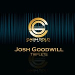 Triplets (Original Mix)/Josh Goodwill(조시 굿윌) - 벅스 Triplets (Original Mix) / Josh Goodwill(조시 굿윌)