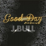 Good Day (Prod. by 쥰니) - 벅스 Good Day (Prod. by 쥰니) / 제이불(J.Bull)